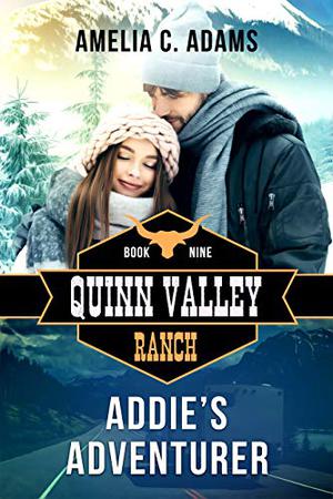 Addie's Adventurer (Quinn Valley Ranch #9)