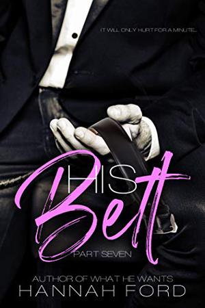 His Belt (His Belt Series #7)