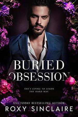 Buried Obsession: A Dark Captive Romance (Dark Obsession #1)