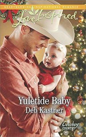 Yuletide Baby by Deb Kastner