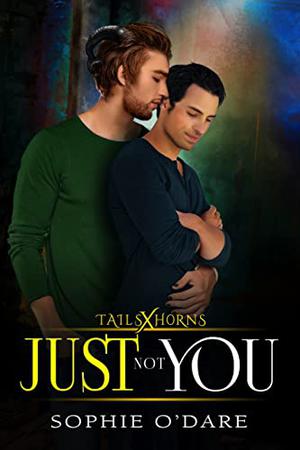 Just Not You by Lyn Forester