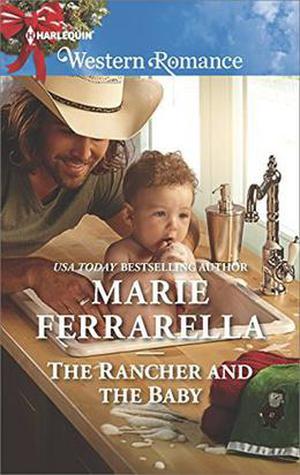 The Rancher and the Baby (Forever, Texas #16)