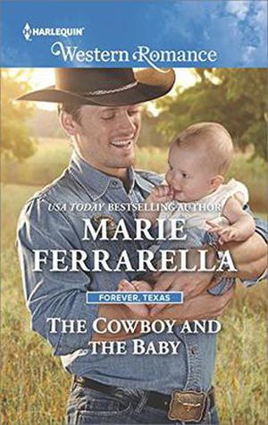 The Cowboy and the Baby (Forever, Texas #15)