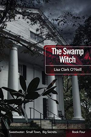 The Swamp Witch (Sweetwater #4)