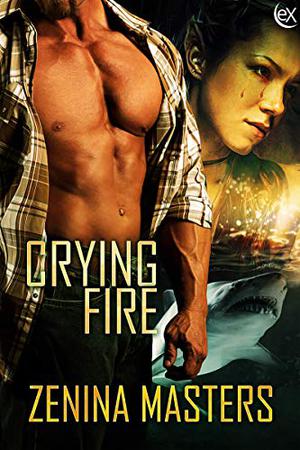 Crying Fire (Shifting Crossroads #49)