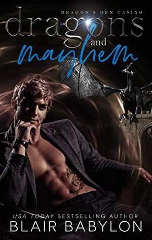 Dragons & Mayhem (Dragon's Den Casino #2)