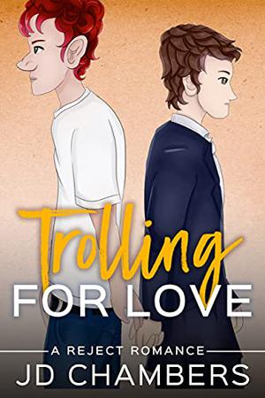 Trolling for Love by J.D. Chambers