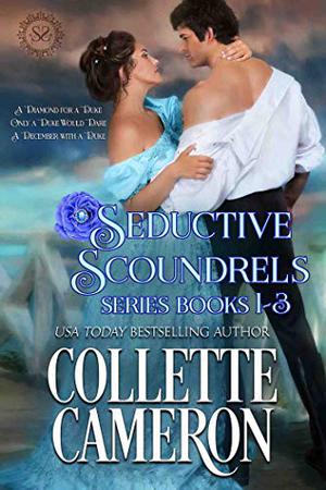 Seductive Scoundrels Series #1-3 (Seductive Scoundrels #1-3)