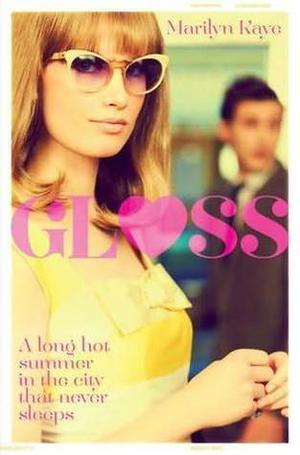 Gloss by Marilyn Kaye