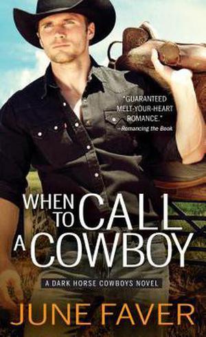 When to Call a Cowboy (Dark Horse Cowboys #3)