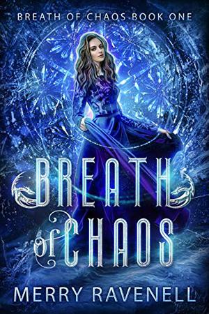 Breath of Chaos (Breath of Chaos #1)