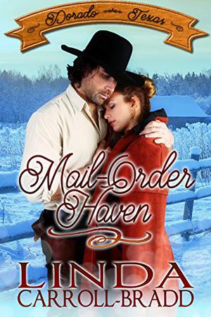 Mail-Order Haven by Linda Carroll-Bradd