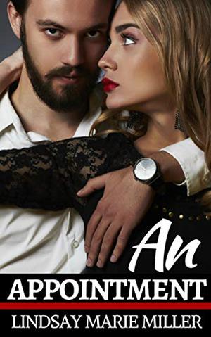An Appointment by Lindsay Marie Miller
