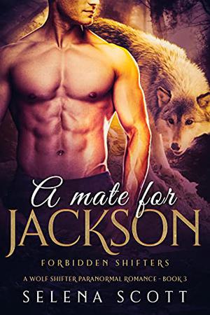 A Mate For Jackson (Forbidden Shifters #3)