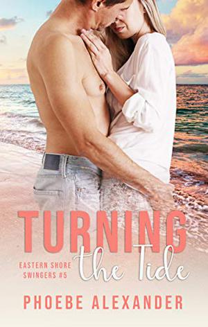 Turning the Tide by Phoebe Alexander