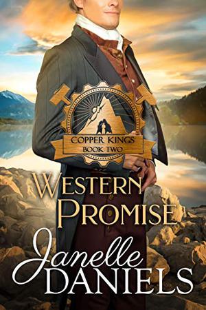 Western Promise by Janelle Daniels