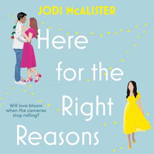 Here for the Right Reasons by Jodi McAlister