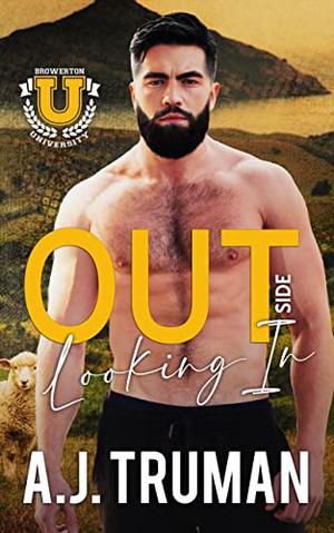 Outside Looking In (Browerton University #6)