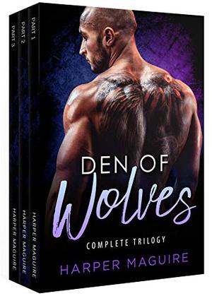Den of Wolves: Complete Trilogy by Harper Maguire