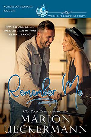 Remember Me (Chapel Cove #1)