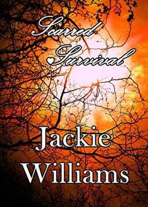 Scarred Survival by Jackie Williams
