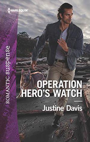 Operation Hero's Watch by Justine Davis