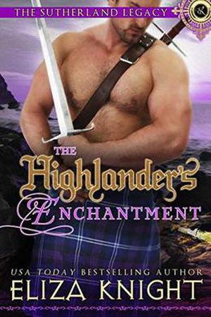 The Highlander's Enchantment (The Sutherland Legacy #5)