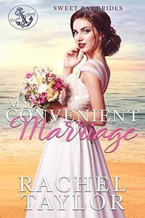 My Convenient Marriage by Rachel Taylor