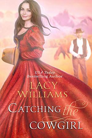 Catching the Cowgirl (Wyoming Legacy #8)