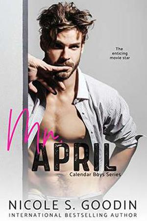 Mr. April: A Celebrity Romance (Calendar Boys #4)