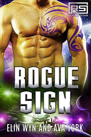 Rogue Sign (Rogue Star #4)