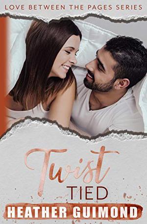 Twist Tied by Heather Guimond