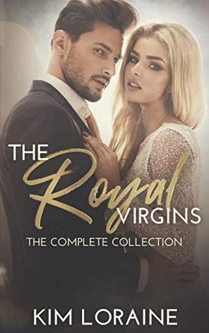 The Virgin's Royal Secret by Kim Loraine