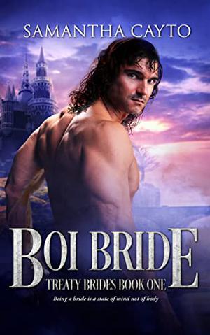 Boi Bride (Treaty Brides #1)