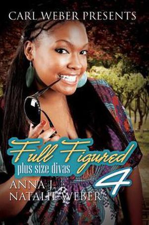 Full Figured 4 (Full Figured) by Anna J., Natalie Weber
