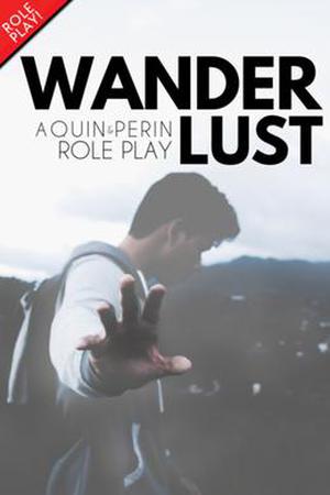 Wanderlust - MM Role Play by Quin