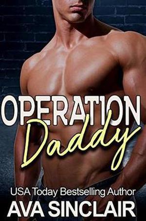 Operation Daddy by Ava Sinclair