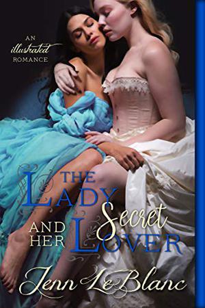 The Lady and Her Secret Lover: a Lords of Time story. (Lords of Time #7)