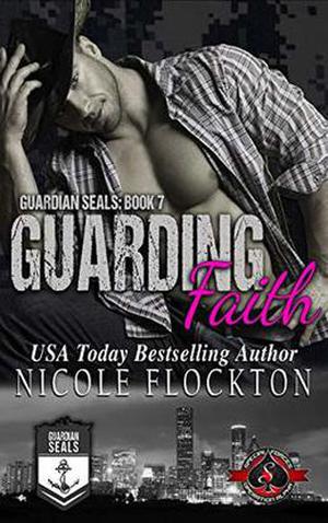 Guarding Faith by Nicole Flockton, Operation Alpha