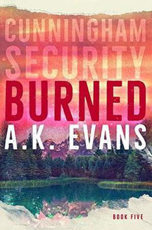 Burned by A.K. Evans