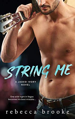 String Me by Rebecca Brooke