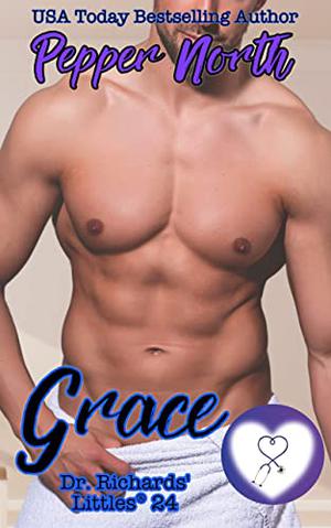 Grace (Dr. Richards' Littles #24)
