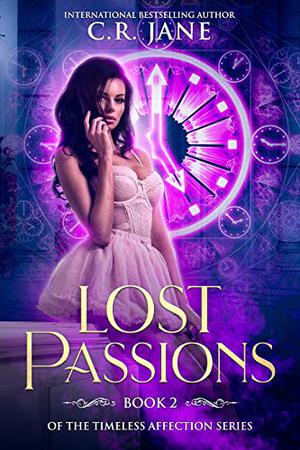 Lost Passions (Timeless Affection #2)