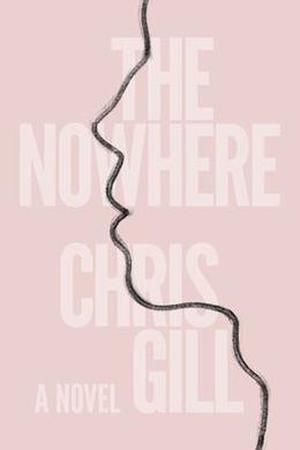 The Nowhere by Chris Gill