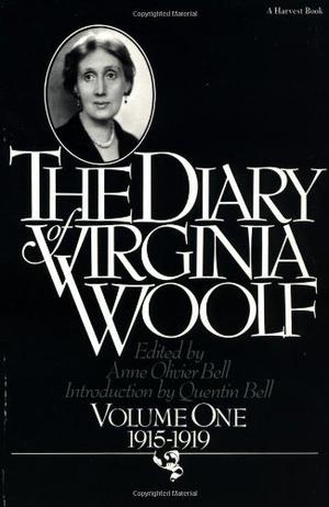 The Diary of Virginia Woolf, Volume One: 1915-1919 (The Diary of Virginia Woolf #1)