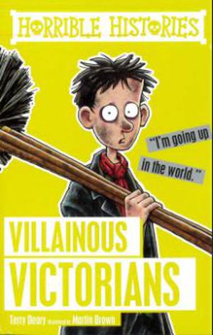 Villainous Victorians (Horrible Histories #1)