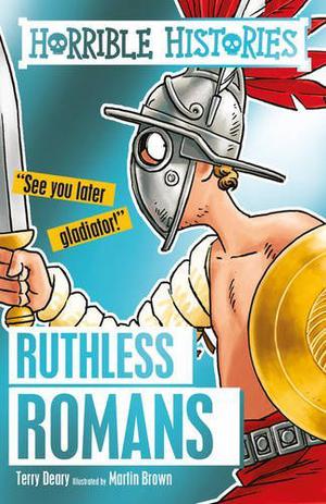 Ruthless Romans (Horrible Histories #1)