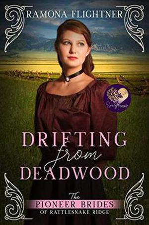 Drifting from Deadwood by Ramona Flightner, Sweet Promise Press