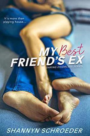 My Best Friend’s Ex (Daring Divorcees #2)