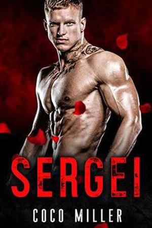 SERGEI: BWWM Russian Mafia Romance by Coco Miller